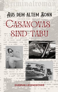 Casanovas sind tabu - Gudrun Leyendecker - E-Book