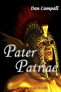 Pater Patriae - Dan Campall - E-Book