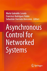 Asynchronous Control for Networked Systems -  - E-Book