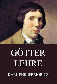 Götterlehre - Karl Philipp Moritz - E-Book