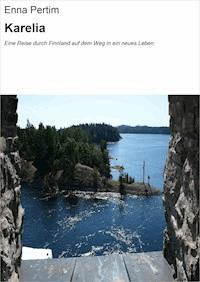 Karelia - Enna Pertim - E-Book