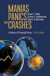 Manias, Panics, and Crashes - Robert Z. Aliber - E-Book