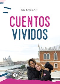 Cuentos vividos - So Shebar - E-Book
