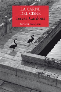 La carne del cisne - Teresa Cardona - E-Book