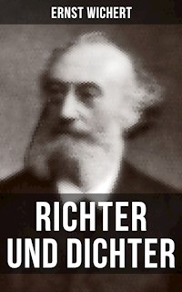Richter und Dichter - Ernst Wichert - E-Book