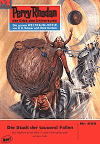 Perry Rhodan 433: Die Stadt der tausend Fallen - William Voltz - E-Book