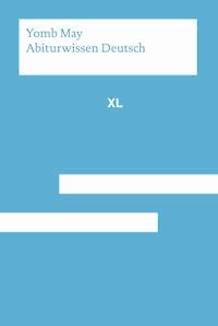 Abiturwissen Deutsch - Yomb May - E-Book