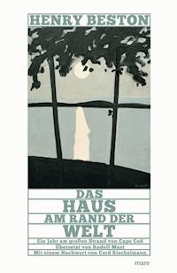 Das Haus am Rand der Welt - HENRY BESTON - E-Book
