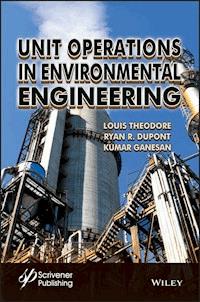 Unit Operations in Environmental Engineering - Louis Theodore - E-Book
