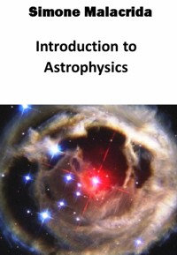 Introduction to Astrophysics - Simone Malacrida - E-Book