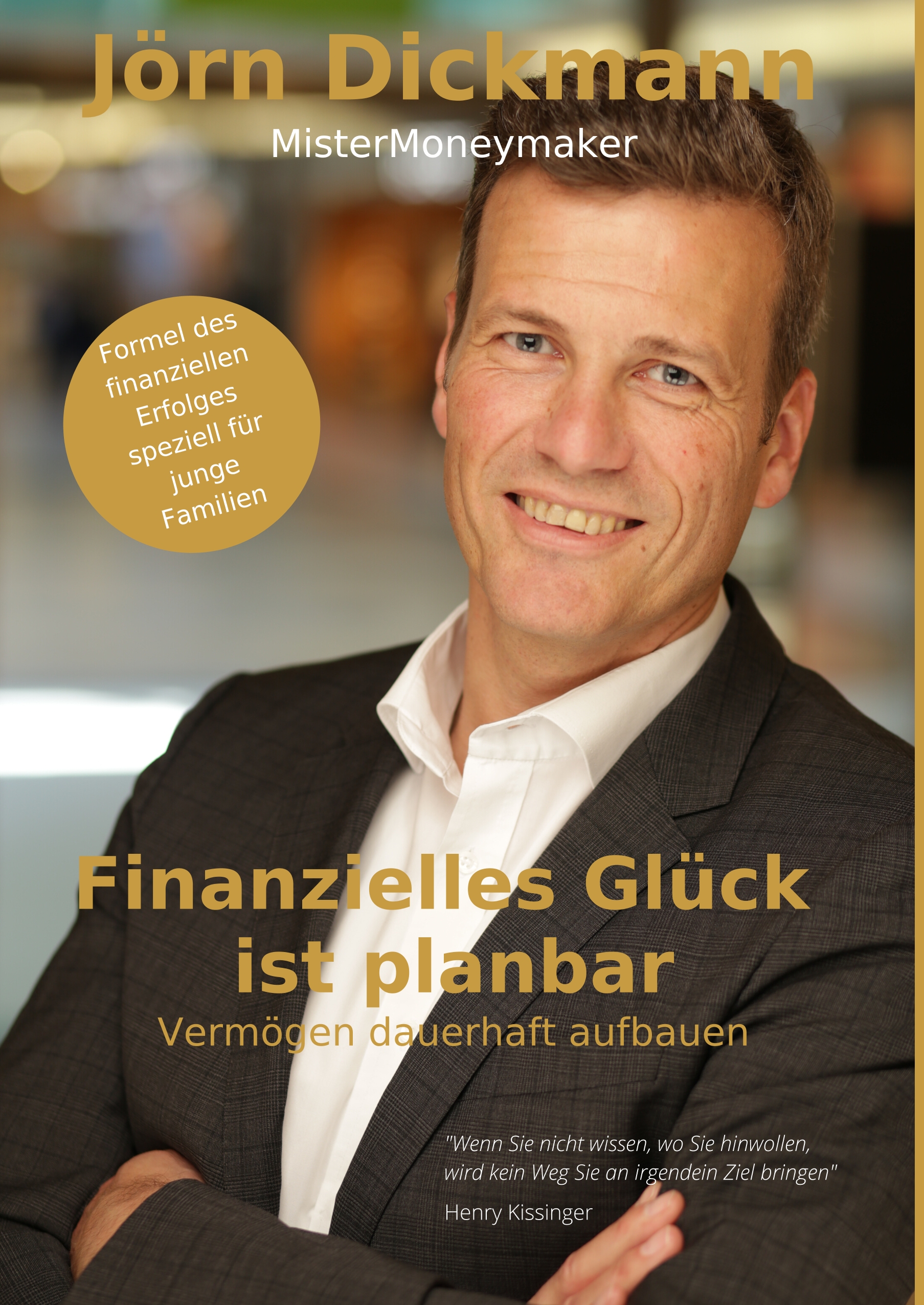 Finanzielles Glück ist planbar - Jörn Dickmann - E-Book