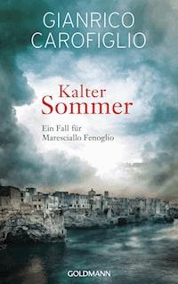 Kalter Sommer - Gianrico Carofiglio - E-Book