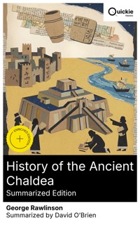 History of the Ancient Chaldea (Summarized Edition) - Rawlinson George - E-Book