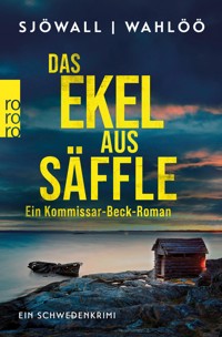 Das Ekel aus Säffle: Ein Kommissar-Beck-Roman - Maj Sjöwall - E-Book