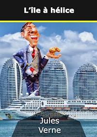 L'île à hélice - Jules Verne - E-Book