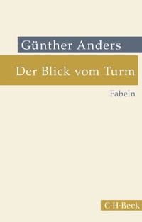 Der Blick vom Turm - Günther Anders - E-Book