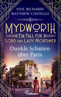 Mydworth - Dunkle Schatten über Paris - Matthew Costello - E-Book