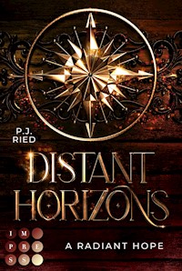 Distant Horizons 2: A Radiant Hope - P. J. Ried - E-Book