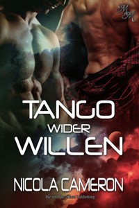 Tango wider Willen - Nicola Cameron - E-Book