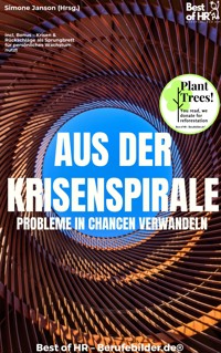 Aus der Krisenspirale – Probleme in Chancen verwandeln - Simone Janson - E-Book