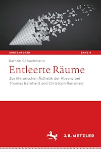 Entleerte Räume - Kathrin Schuchmann - E-Book