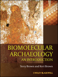 Biomolecular Archaeology - T. A. Brown - E-Book