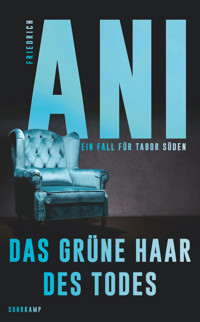 Das grüne Haar des Todes - Friedrich Ani - E-Book