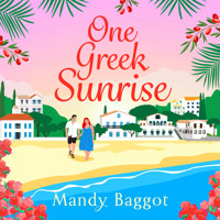 One Greek Sunrise (Unabridged) - Mandy Baggot - Hörbuch