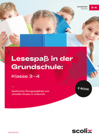 Lesespaß in der Grundschule: Klasse 3-4 - Katja Büscher - E-Book