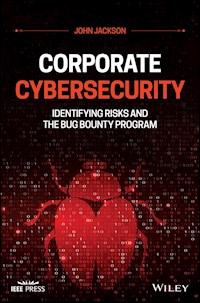 Corporate Cybersecurity - John Jackson - E-Book