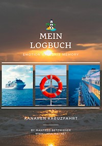 Kanaren Kreuzfahrt - Manfred Betzwieser - E-Book