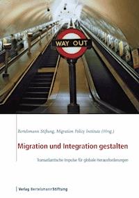 Migration und Integration gestalten -  - E-Book