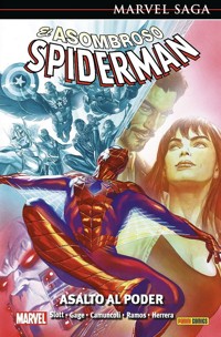 Marvel Saga. El Asombroso Spiderman. Universo Spiderman 53. Asalto al poder - Dan Slott - E-Book