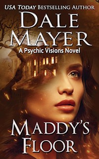 Maddy’s Floor - Dale Mayer - E-Book