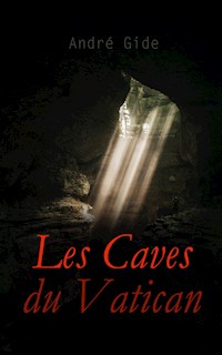 Les Caves du Vatican - André Gide - E-Book