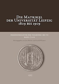 Die Matrikel der Universität Leipzig 1809 bis 1909 -  - E-Book