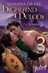 Highland-Melodie 3 - Susanna Drake - E-Book
