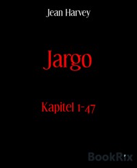 Jargo - Jean Harvey - E-Book
