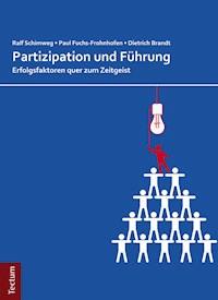 Partizipation und Führung - - E-Book