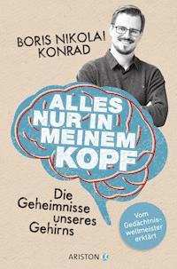 Alles nur in meinem Kopf - Boris Nikolai Konrad - E-Book