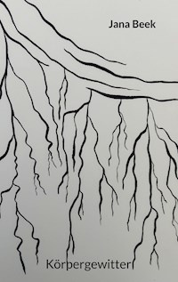 Körpergewitter - Jana Beek - E-Book