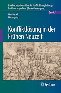 Konfliktlösung in der Frühen Neuzeit -  - E-Book