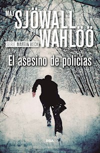 El asesino de policías - Maj Sjöwall - E-Book