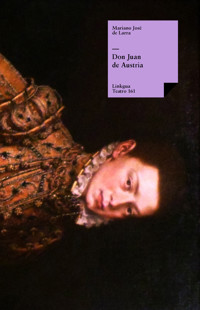 Don Juan de Austria - Mariano José de Larra - E-Book