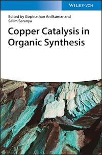 Copper Catalysis in Organic Synthesis -  - E-Book