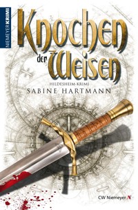 Knochen der Weisen - Sabine Hartmann - E-Book