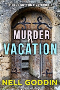 Murder on Vacation - Nell Goddin - E-Book
