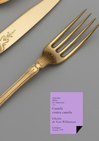 Cautela contra cautela - Antonio Mira de Amescua - E-Book