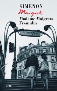 Madame Maigrets Freundin - Georges Simenon - E-Book