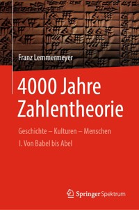 4000 Jahre Zahlentheorie - Franz Lemmermeyer - E-Book